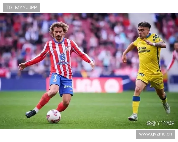 马竞战术调整后防守稳固性提升，近期比赛表现稳健